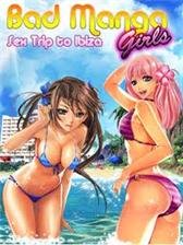 game pic for Bad Manga Girls 2 Sex Trip To Ibiza